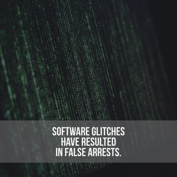 Software Glitches Cause Mistaken Arrests