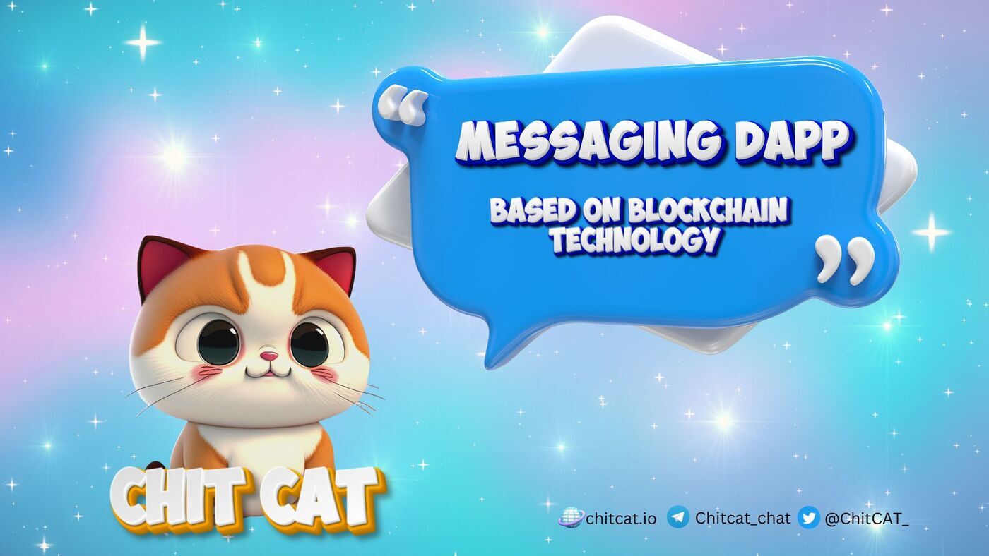 ChitCAT Launches Mainnet Dapp, Offers Decentralized Messaging with Enhanced Privacy and Security