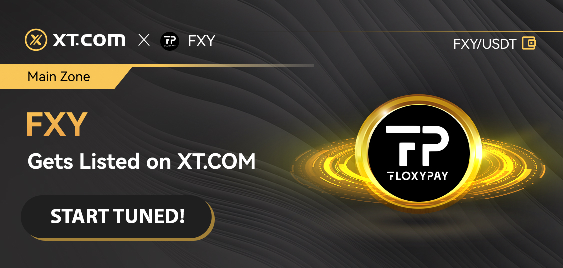 Discover the Floxypay (FXY) Listing on XT.COM