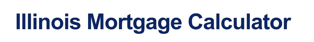 Illinois Mortgage Calculator is a powerful tool that provides real-time mortgage data and personalized calculation features tailored to Illinois residents.