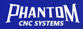 Phantom CNC Systems logo, highlighting CNC machines and educational video content for woodworking and fabrication.