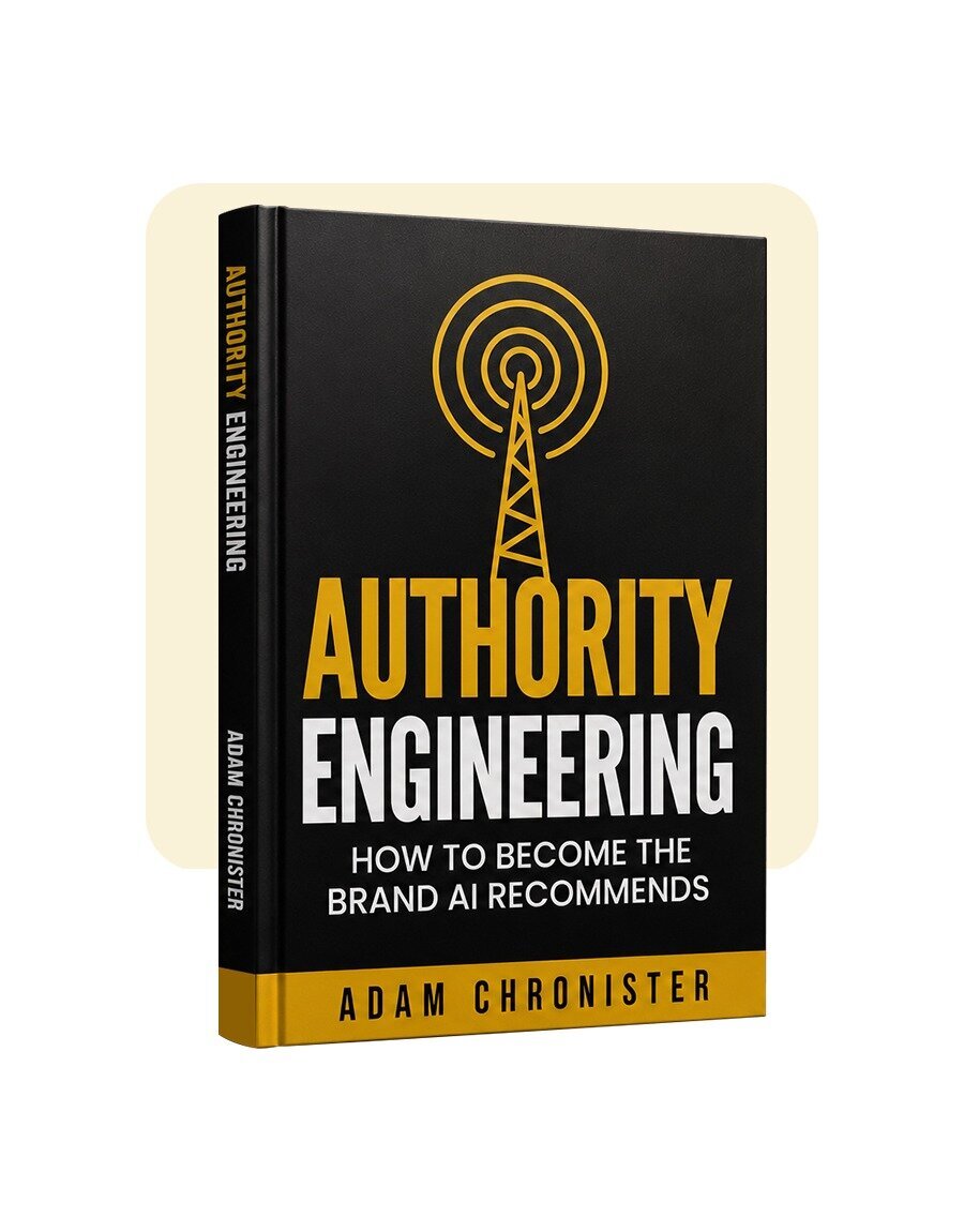 Authority Engineering: How to Become the Brand AI Recommends, Chronister's 2026 book, is available to attendees for $0.99.