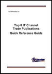 Top 8 IT Channel Trade Publications: A Quick Reference Guide