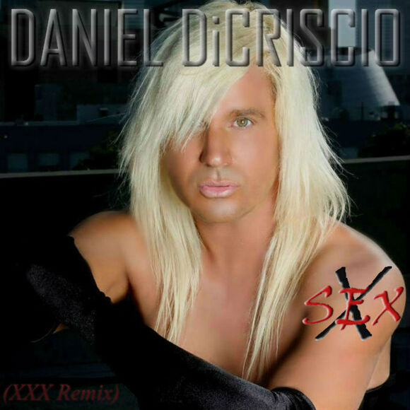 Daniel DiCriscio X SEX (XXX Remix) Cover Art