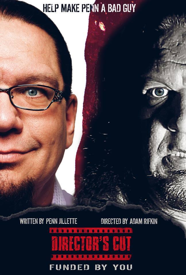 Penn Jillette's "Director's Cut"