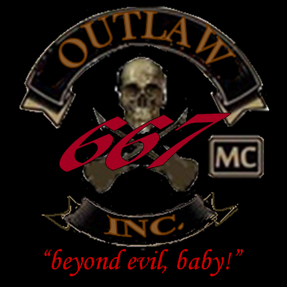 OUTLAW INC. "667 beyond evil, baby!"