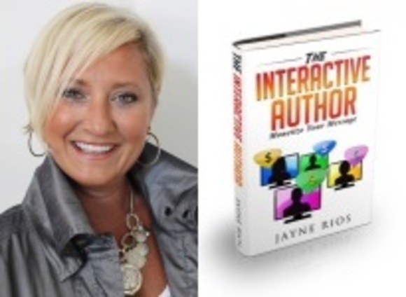Jayne Rios Launches New Book, "The Interactive Author" in January