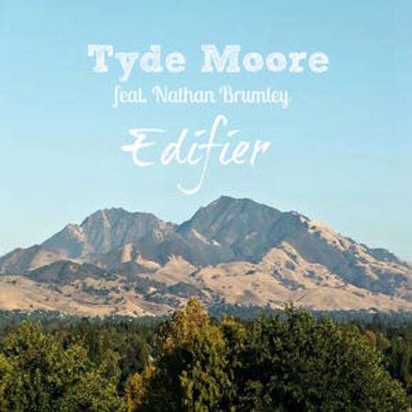 Edifier - EP New Christian Rock EP, 'Edifier' Featuring Nathan Brumley by Tyde Moore