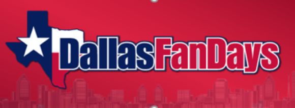 Dallas Fan Days, October 14-16, Irving Convention Center