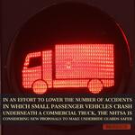 The NHTSA Considers New Safety Standards To Underride Guards On Trucks In An Attempt To Lower the Number of Fatal Accidents