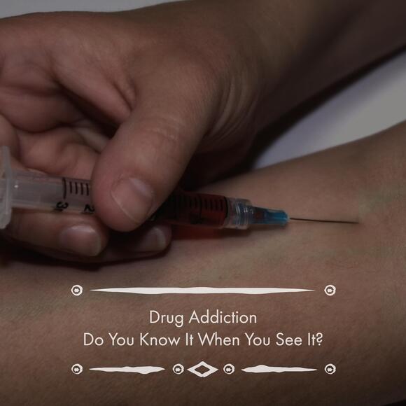 The Five Most Important Signs Of Drug Addiction To Know