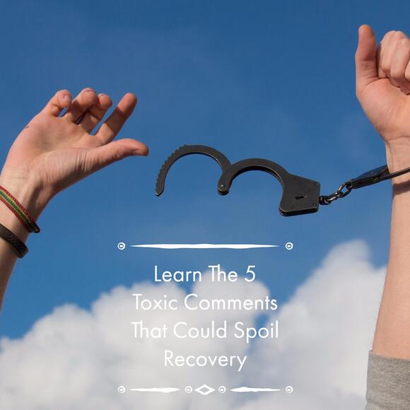 NJ Drug Addiction Treatment & Recovery: 5 Things People Say That Can Cause Harm