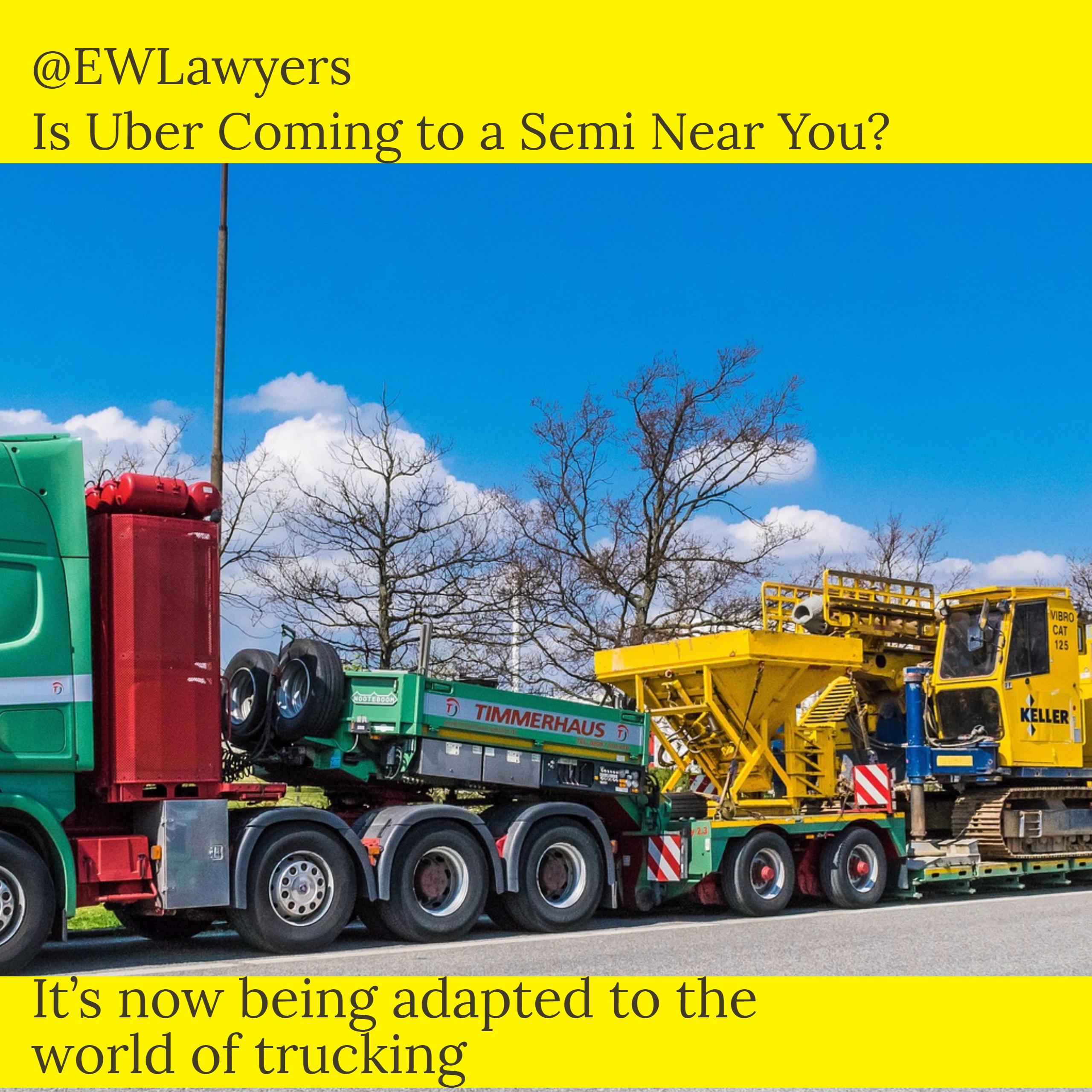 Atlanta Truck Accident Lawyer Discusses: Is Uber Coming To A Semi Near You?