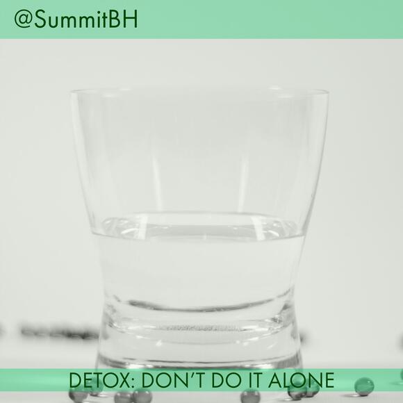 Summit Detox Treatment Center NJ Explains Why You Shouldn’t Detox at Home