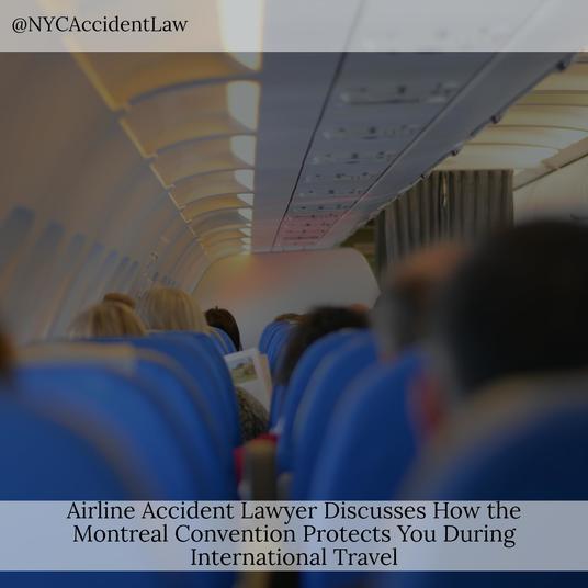 How The Montreal Convention Protects You During International Travel