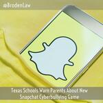 Texas Schools Warn Parents About New Snapchat Cyberbullying Game