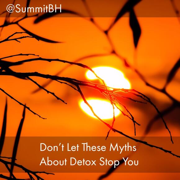 Serenity at Summit Detox Reveals 7 Myths About Addiction, Drug Detox & Recovery