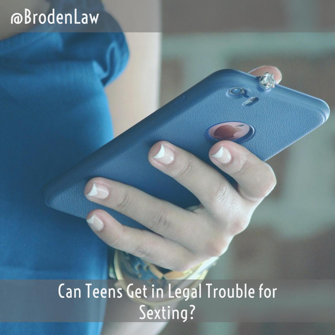 Can Teens Get in Legal Trouble for Sexting?