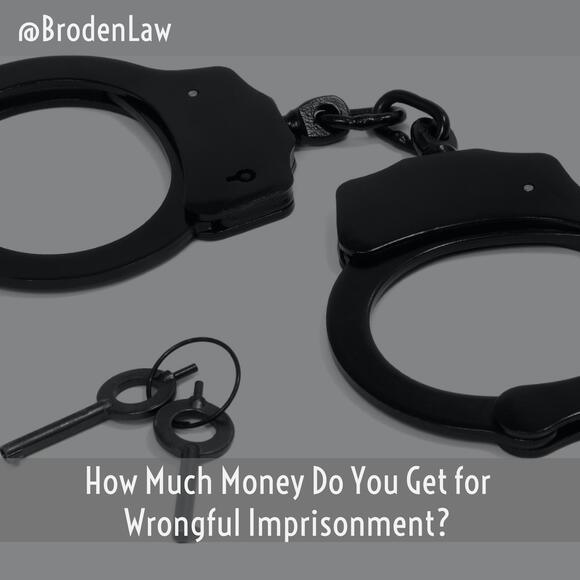 How Much Money Do You Get for Wrongful Imprisonment?