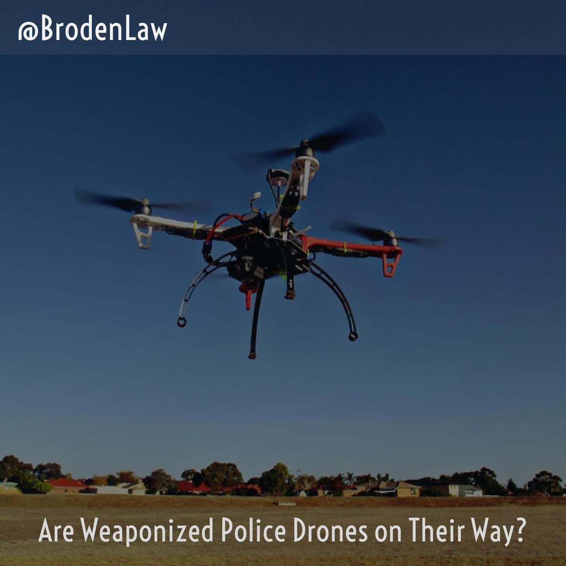 Are Weaponized Police Drones on Their Way?