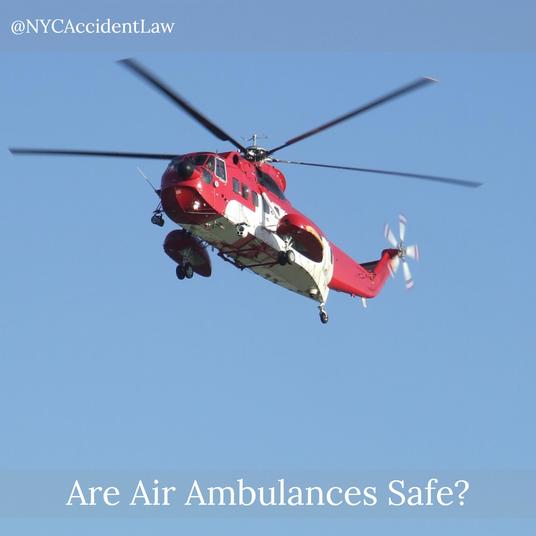 Are Air Ambulances Safe?