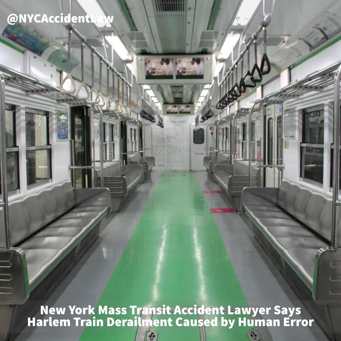 New York Mass Transit Accident Lawyer Says Harlem Train Derailment Caused by Human Error