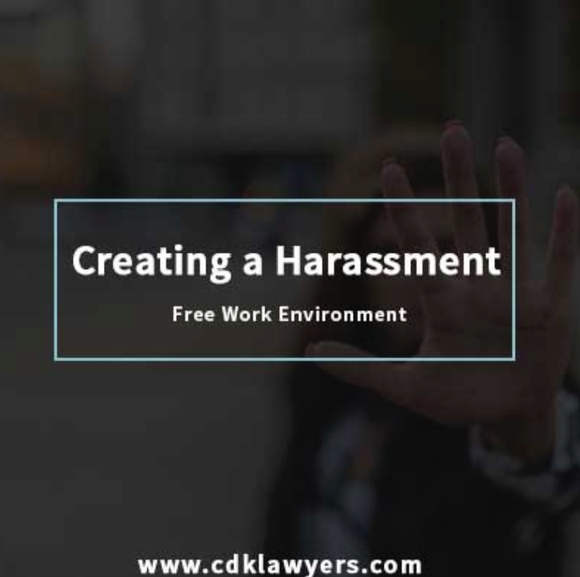 Creating a Harassment Free Work Environment 