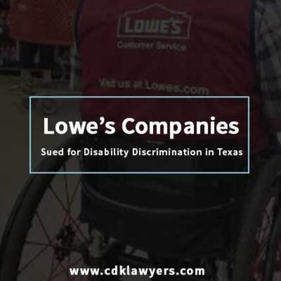 Lowe’s Companies Sued for Disability Discrimination in Texas