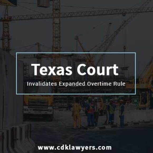 Texas Court Invalidates Expanded Overtime Rule 