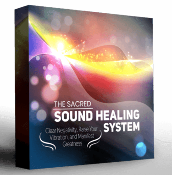The Sacred Sound Healing System Reviews