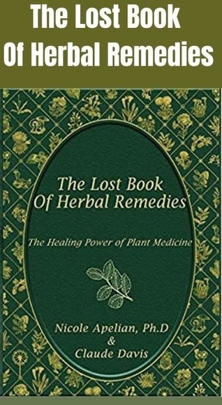 The Lost Book of Herbal Remedies contains more than 800 remedies, recipes of decoctions, essential oils, tinctures, syrups, teas, and other natural remedies that our grannies have used for centuries.