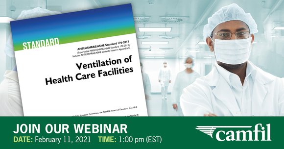 Air Filtration Expert Explains New ASHRAE Recommendations for Healthcare Facilities in Free Webinar, February 11