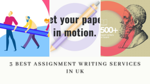 3 Best Assignment Writing Services in UK - Get Trusted Assignment Help Online