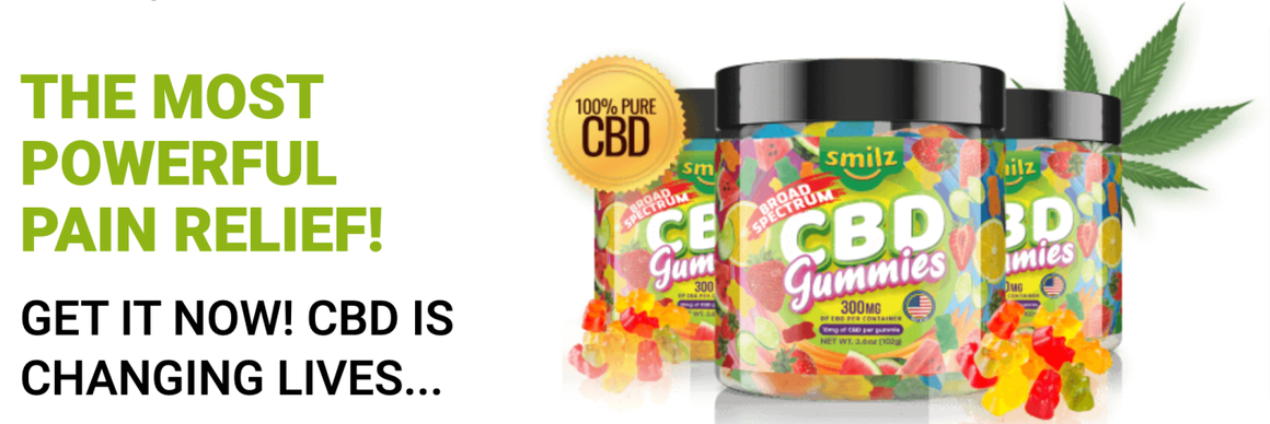 Smilz CBD Gummies Reviews 2021: Shocking Price for Sale & Real Customer Complaints