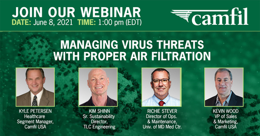 Join Camfil and the Association of Medical Facility Professionals for an Air Filtration and Virus Management Webinar
