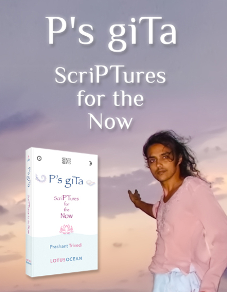 vP's giTa - ScriPTures for the Now - Absolute Basic Timeless Truths and Essentials for this day and Age