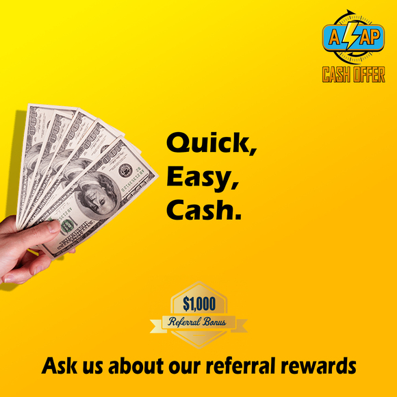 ASAP Cash Offer™ Is Offering $1,000 Referral Fees For Vacant Properties