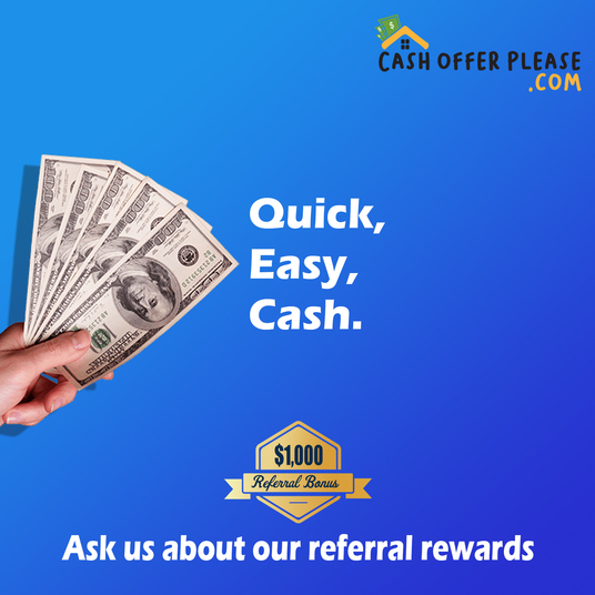 Cash Offer Please™ Is Offering $1,000 Referral Fees For Vacant Properties
