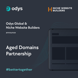 Odys and Niche Website Builders Announce Exclusive Aged Domains Partnership