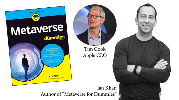 Apple CEO Tim Cook needs a Dummies Book on the Metaverse" says Futurist Author