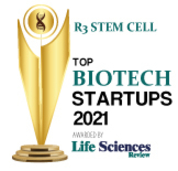 R3 Stem Cell Named In Top 10 Biotech Startups of 2021 By Life Sciences Review