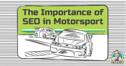 The SEO Chap Highlights Importance of Motorsport SEO Within The Race For Sponsorship