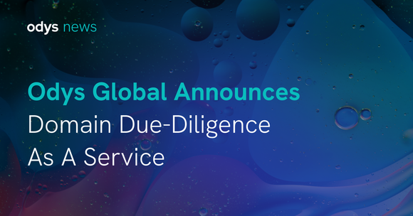 Odys Global Announces Domain Due-Diligence As A Service (DDAAS)