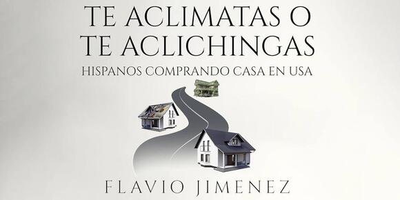 TE ACLIMATAS O TE ACLICHINGAS by author Flavio Jiménez