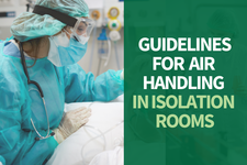 HEPA Filtration Experts in Santa Clara Discuss the Guidelines for Air Handling in Isolation Rooms