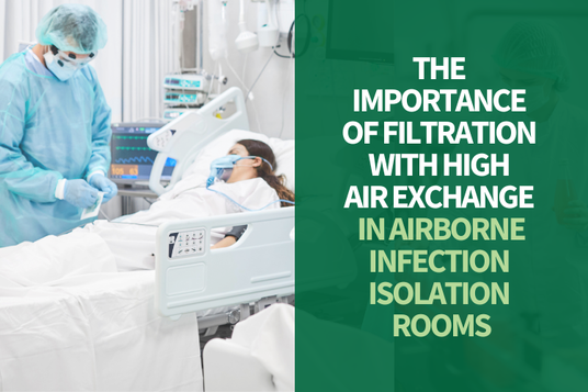 HEPA Filtration Experts in Denver Discuss Filtration with High Air Exchange in Airborne Infection Isolation Rooms