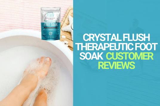 Crystal Flush Therapeutic Foot Soak Customer Reviews