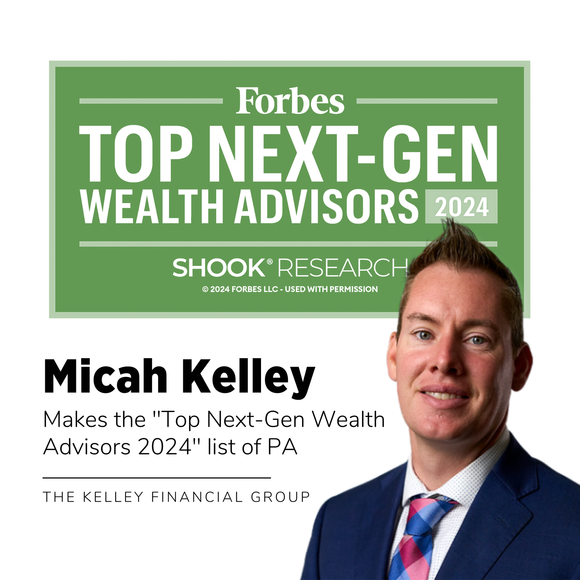 Micah Kelley, of The Kelley Financial Group, Makes 2024 Forbes Top Next-Gen Wealth Advisors List