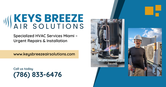 Keys Breeze Air Solutions Expands Miami AC Services to Serve More Residents