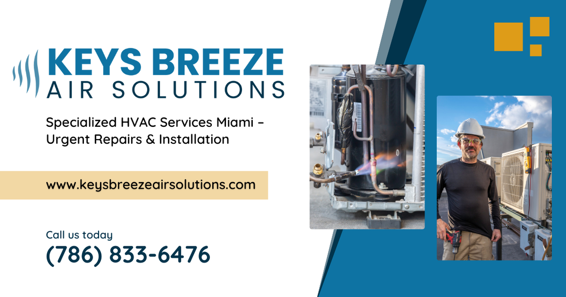 Keys Breeze Air Solutions Expands Miami AC Services to Serve More Residents